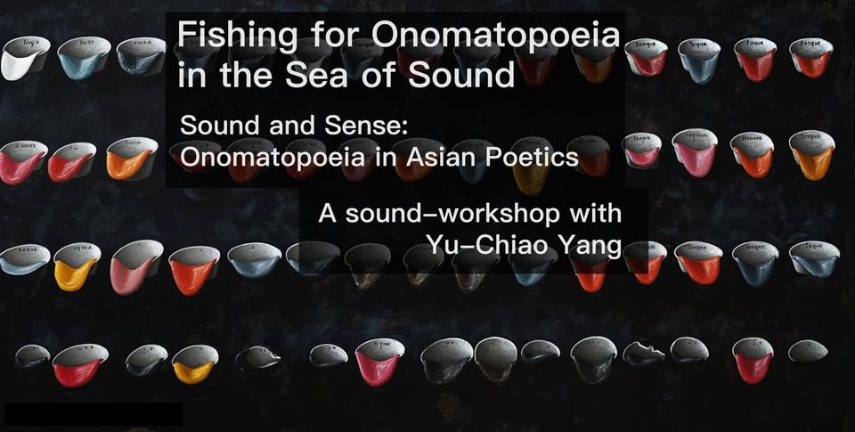 Fishing for Onomatopoeia in the Sea of Sound// A sound-workshop with Yu-Chiao Yang