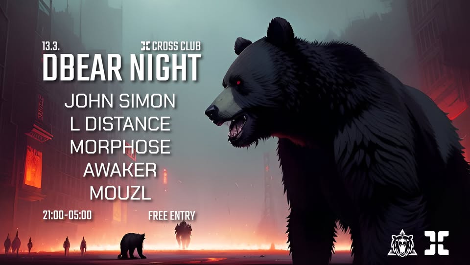 DBEAR NIGHT @ CROSS CLUB 13.03.25
