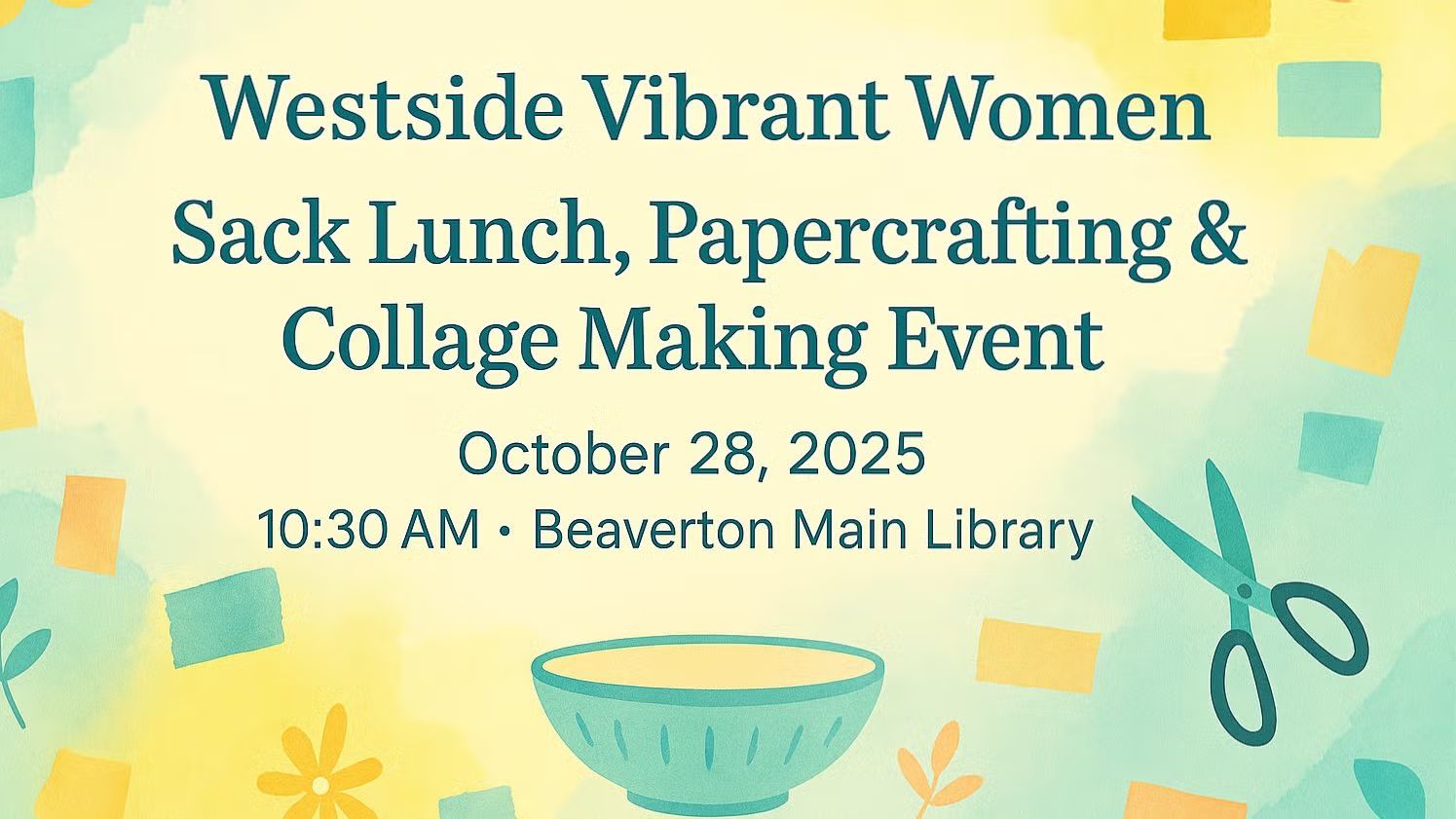 Sack Lunch, Papercrafting & Collage Making Event @ The Beaverton Library