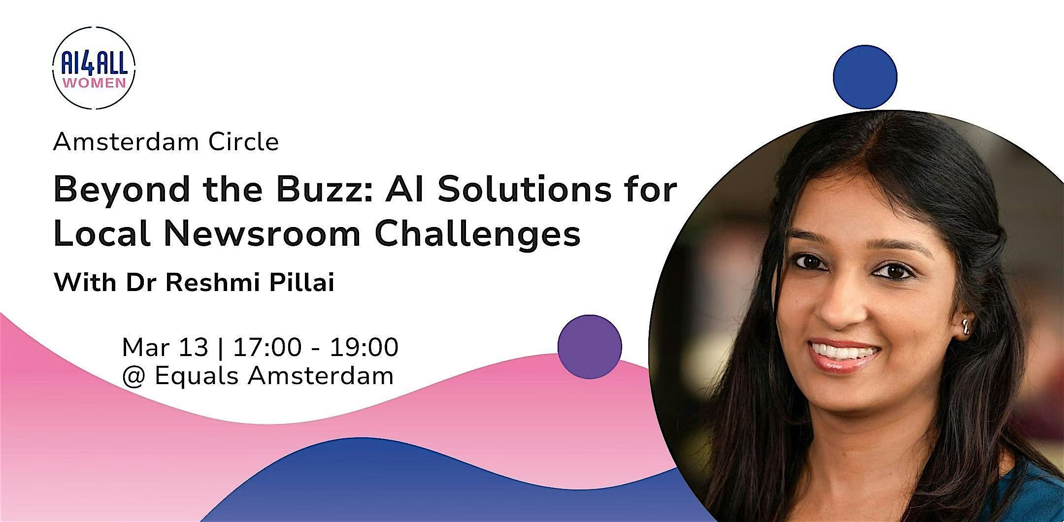 AMS - AI4ALLWomen Circle:  Beyond the Buzz: AI Solutions for Local Newsroom