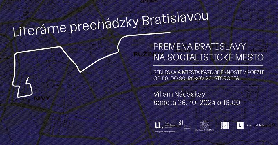 Literárne prechádzky Bratislavou V.: Premena Bratislavy na socialistické mesto