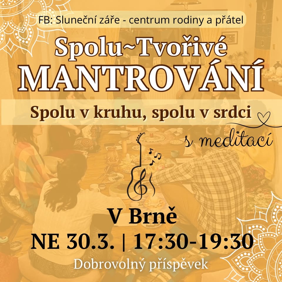 Spolu~tvořivé MANTROVÁNÍ v Brně 🌼💛🎶