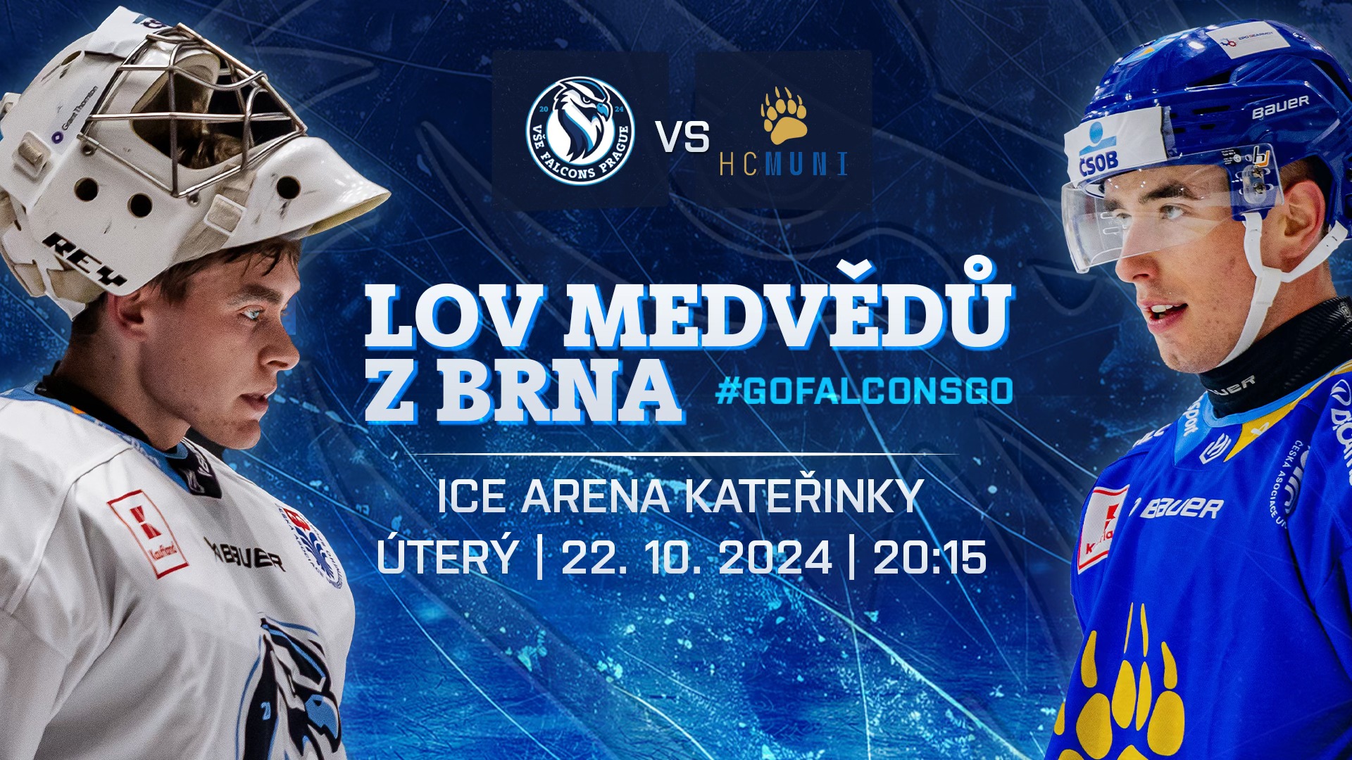 JDEME LOVIT MEDVĚDY! | VŠE Falcons Prague vs. HC MUNI