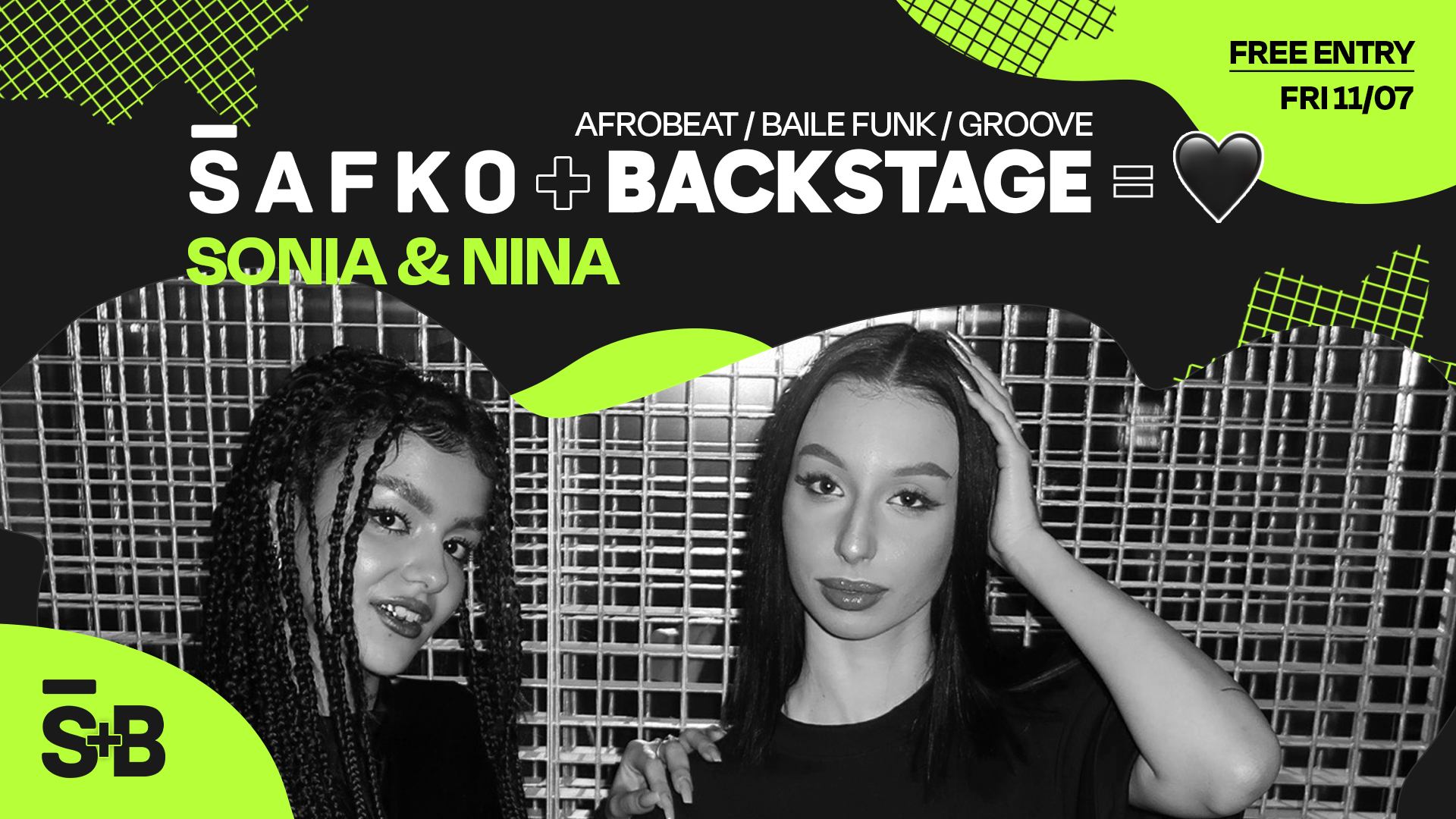 ŠAFKO ➕ BACKSTAGE 🟰 🖤 | FRIDAY 11/7 w. SONIA & NINA | FREE ENTRY