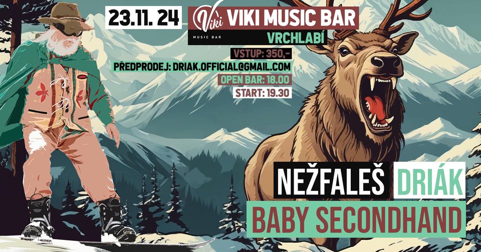 DRIÁK + NEŽFALEŠ + BABY SECONDHAND VE VIKI!