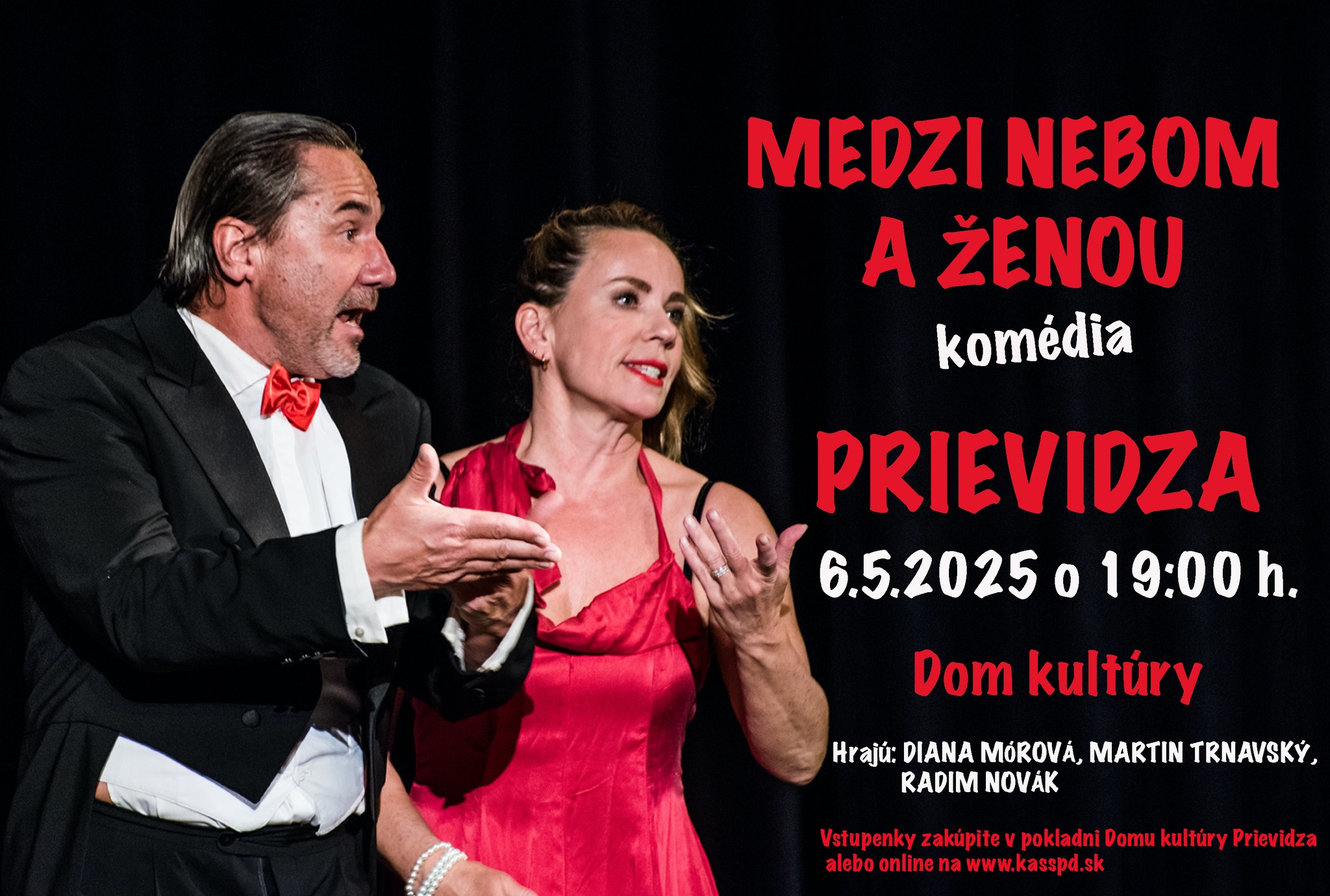 MEDZI NEBOM A ŽENOU (komédia) PRIEVIDZA