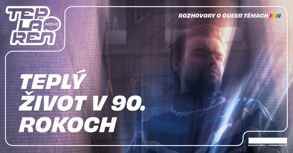 Tepláreň naživo: Teplý život v 90. rokoch