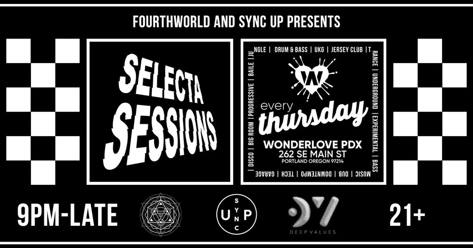 Selecta Sessions - Every Thursday @ Wonderlove!!