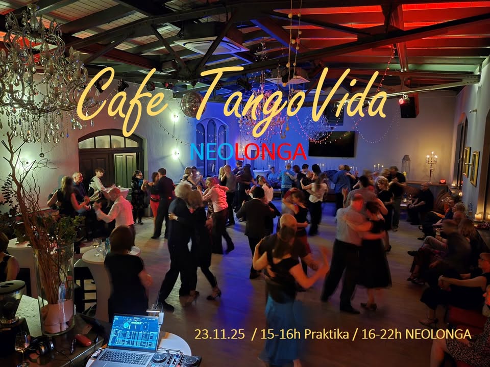 Cafe TangoVida "NEOLONGA" (15-16h Praktika & 16-22h NEOLONGA)