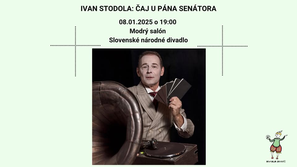 Ivan Stodola / Čaj u pána senátora (15. repríza v SND)