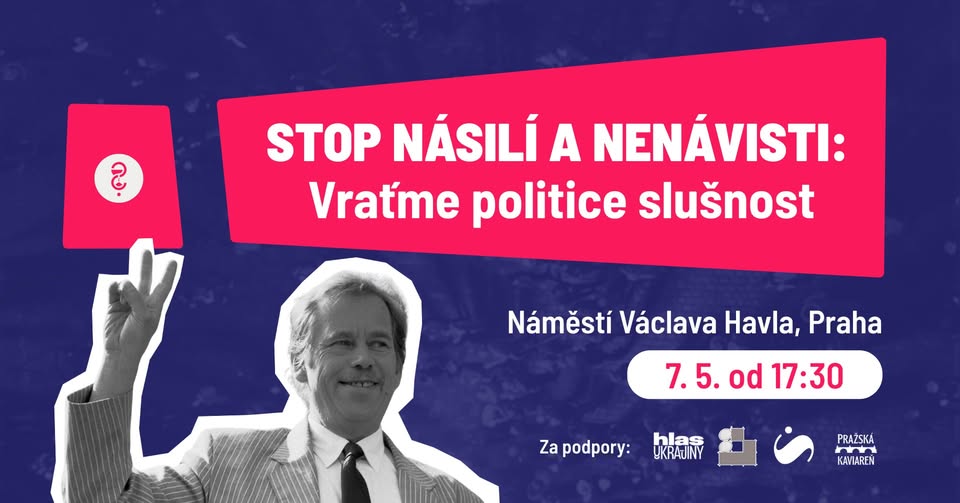 STOP NÁSILÍ A NENÁVISTI: Vraťme politice slušnost