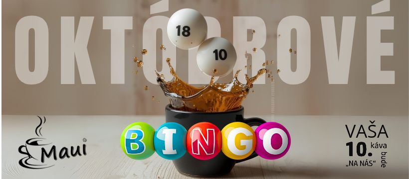 Októbrové BINGO v Caffee Maui