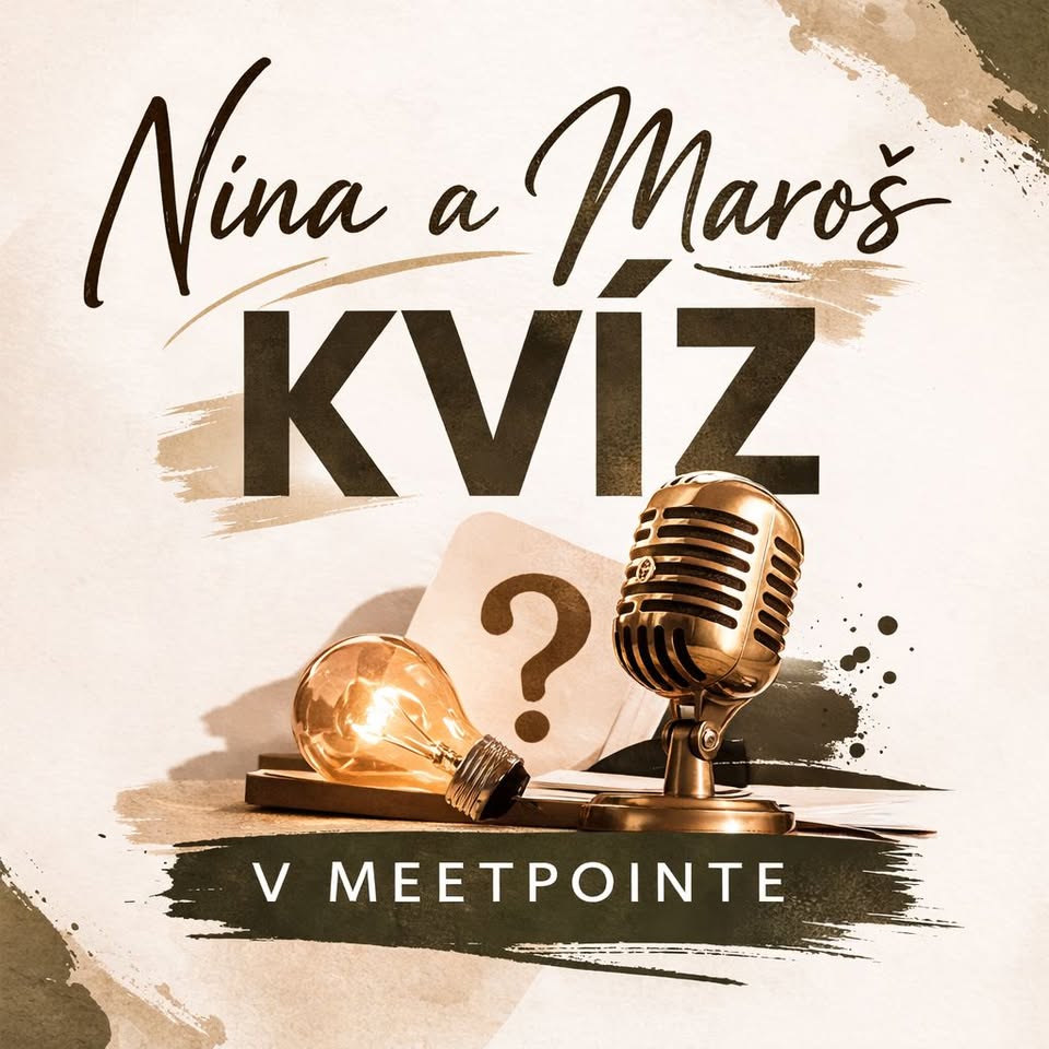 Kvíz Nina & Maroš v Meetpointe
