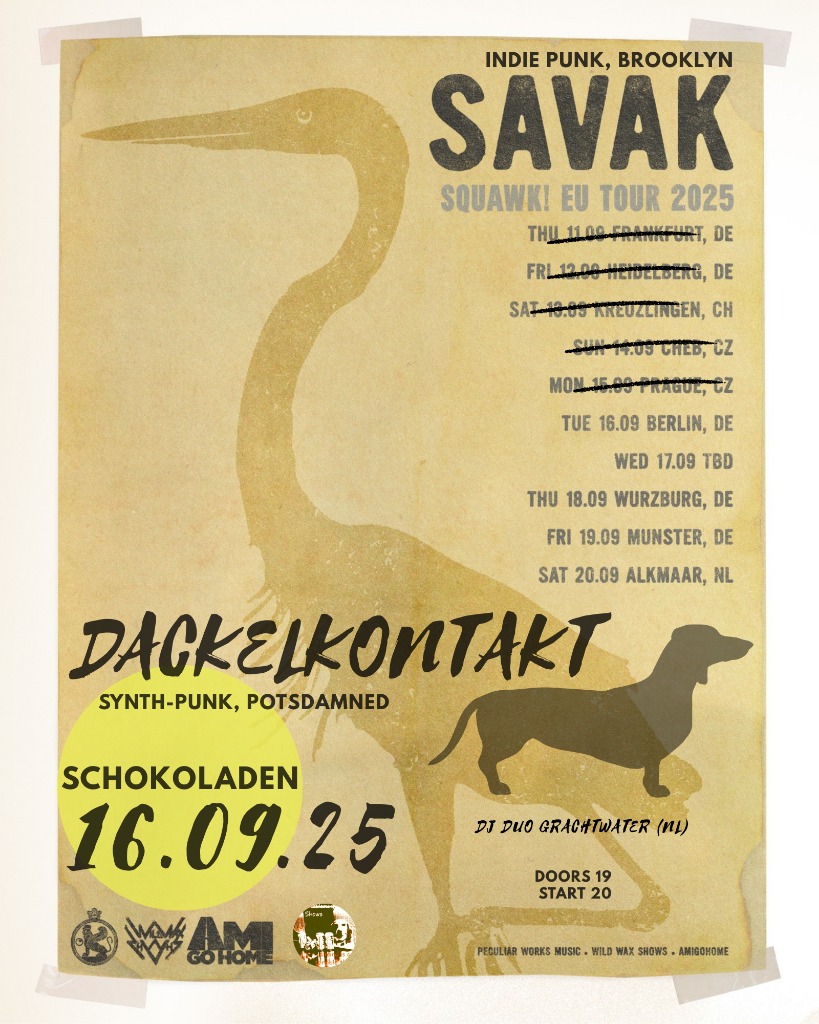 SAVAK (indie rock, bklyn) & DACKELKONTAKT (synthpunk, ptsdm)
