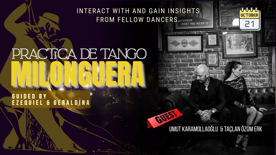 Practica de Tango MILONGUERA with guest Umut Karamollaoğlu & Taçlan Özüm Erk