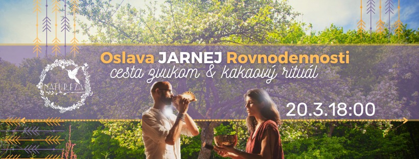 Oslava jarnej rovnodennosti s kakaom a cestou zvukom