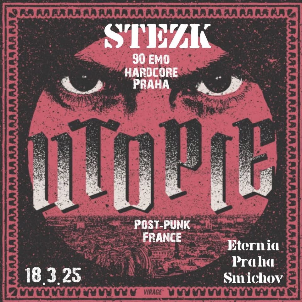 UTOPIE (FR) Post-punk + STEZK  (Praha)
