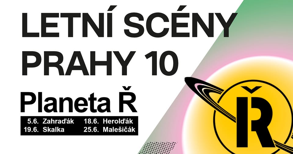 Planeta Ř na Letních Scénách Prahy 10