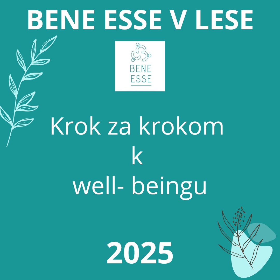 Bene Esse v lese