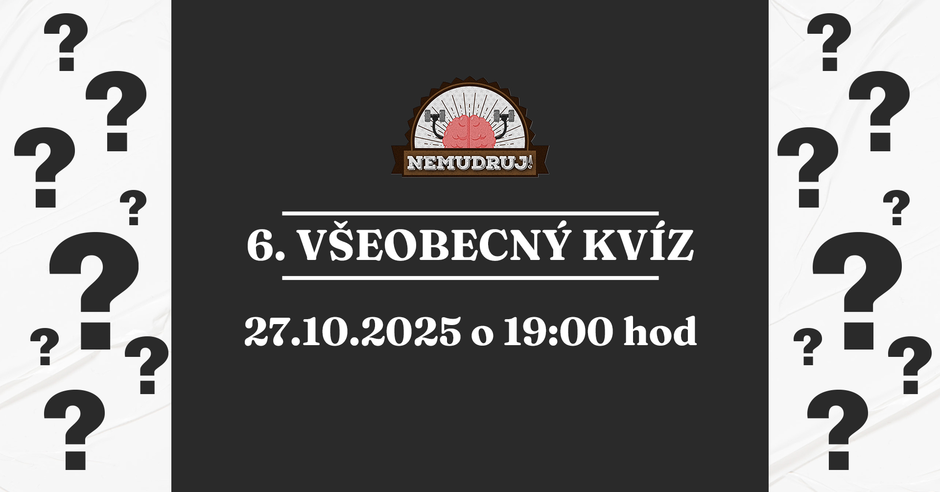 6. Nemudruj kvíz v Komíne