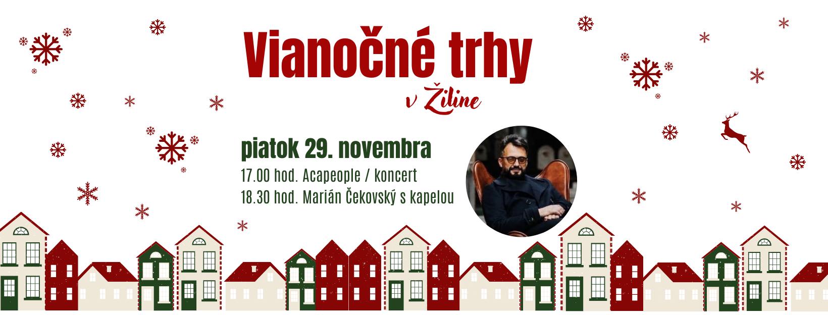 OTVORENIE VIANOČNÝCH TRHOV V ŽILINE