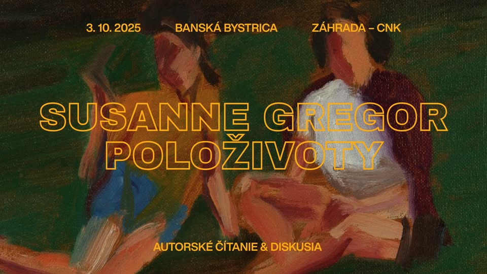 Susanne Gregor: Položivoty @ Banská Bystrica