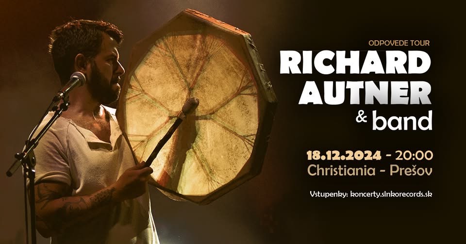 Richard Autner & Band: Odpovede Tour | Christiania Prešov
