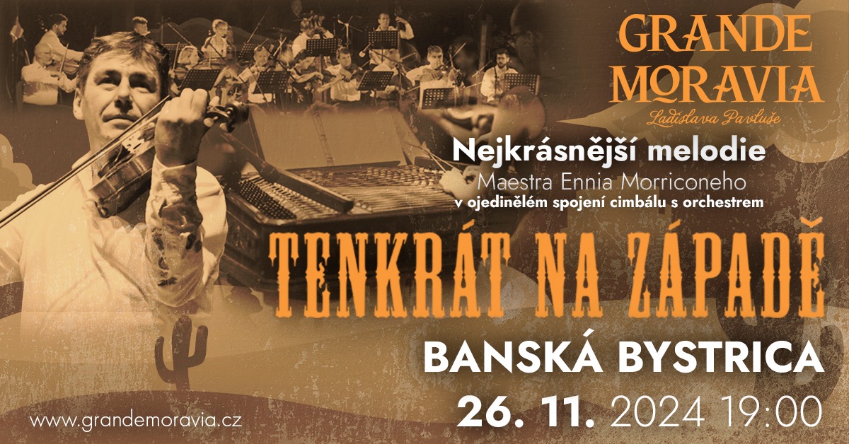 TENKRÁT NA ZÁPADĚ | neopakovatelný zážitek