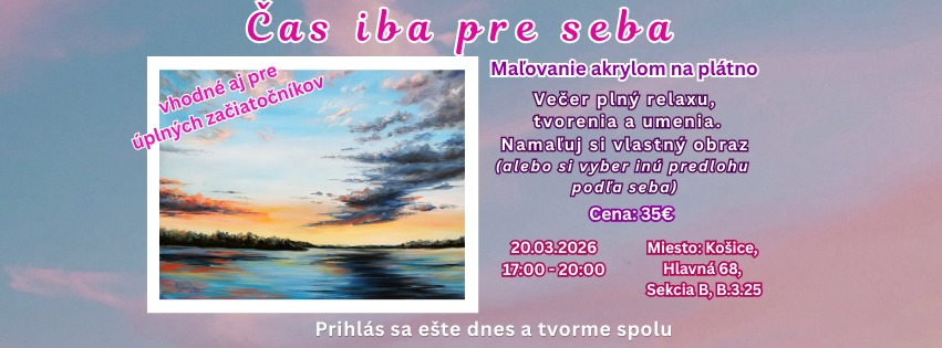 Čas iba pre seba - Maľovanie akrylom na plátno