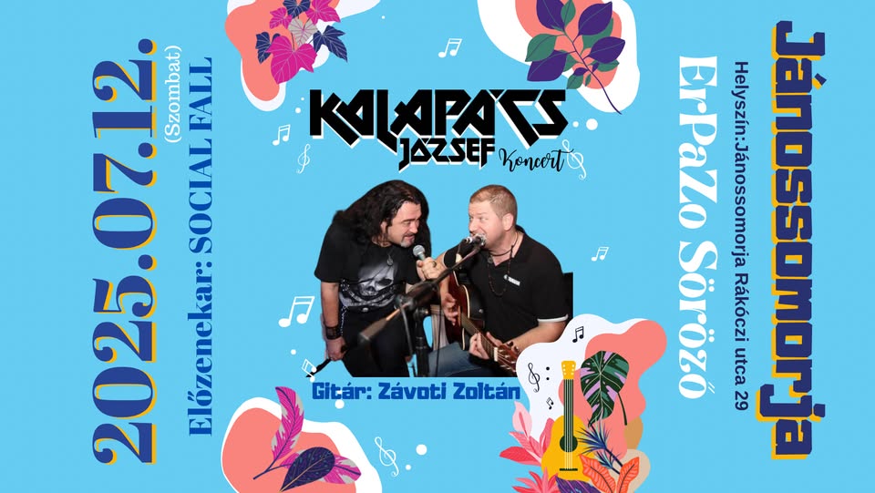 Kalapács József koncert Jánossomorja, ErPaZo Söröző