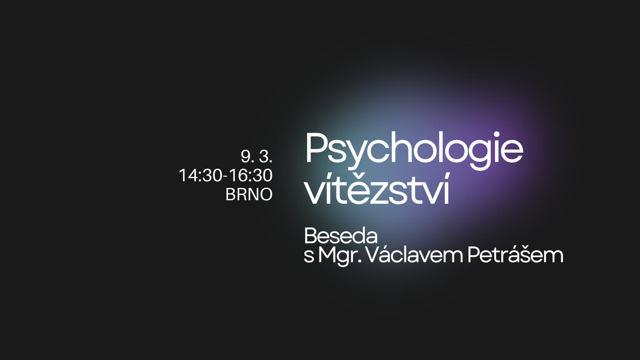 Psychologie vítězství (beseda, Brno)
