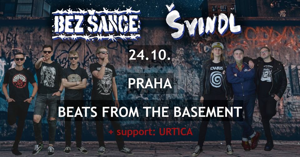 Švindl a Bez Šance v Praze + Urtica