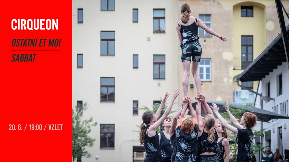 CIRQUEON: Ostatní et moi + Sabbat