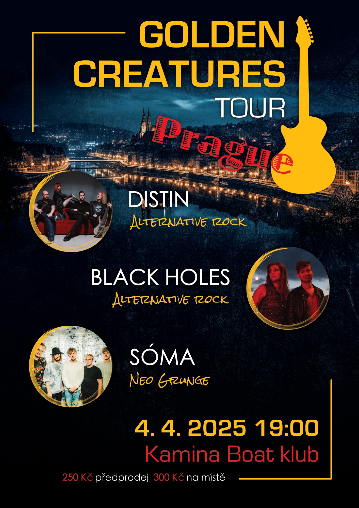 Golden Creatures Tour - Sóma, Black Holes, Distin (klub Kamina Boat)