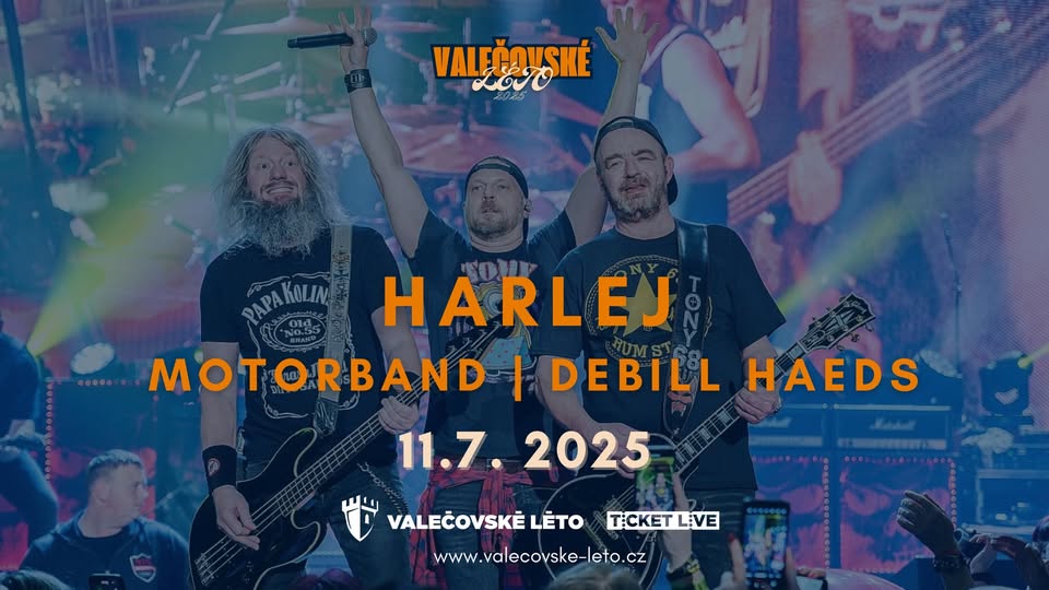 HARLEJ + DE BILL HEADS + MOTORBAND / Valečov / 11.07.2025