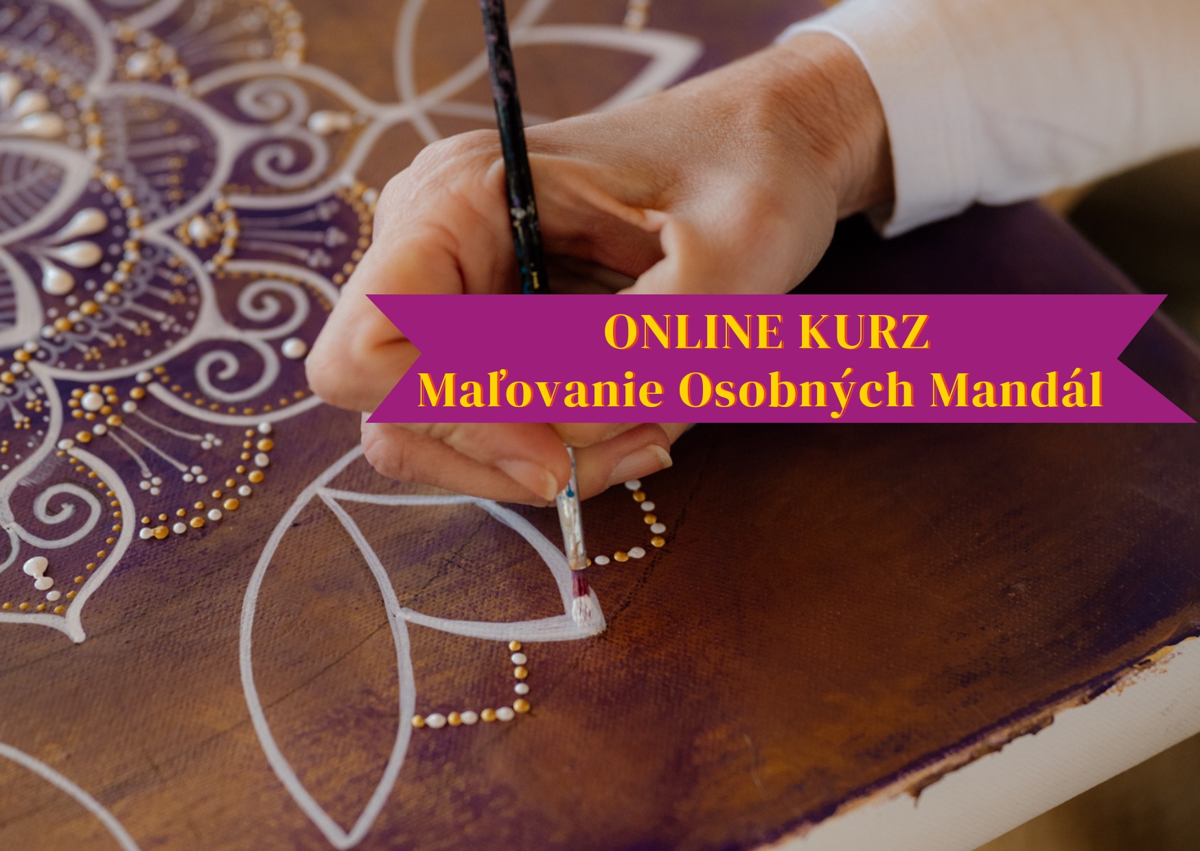 Online kurz Maľovania Osobných Mandál