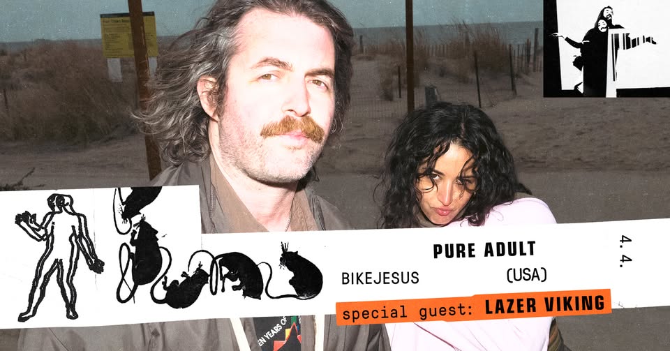 PURE ADULT (USA) ✚ SPECIAL GUEST: LAZER VIKING /live