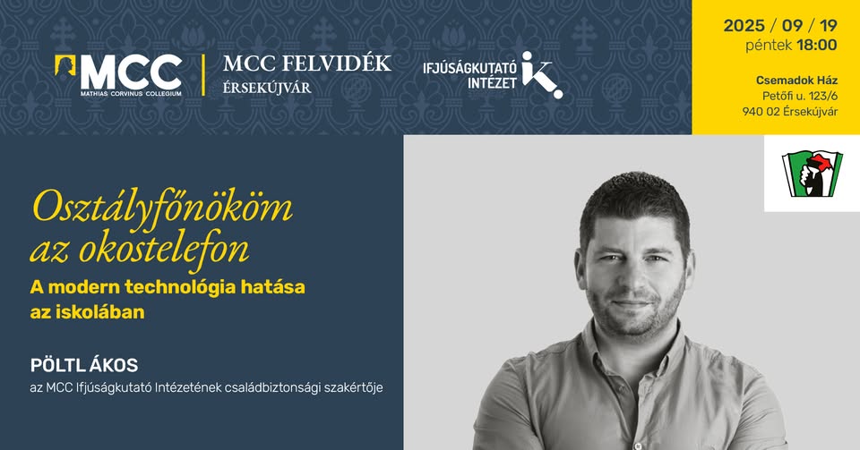 Az MCC Érsekújvárban - Pöltl Ákos: Osztályfőnököm az okostelefon