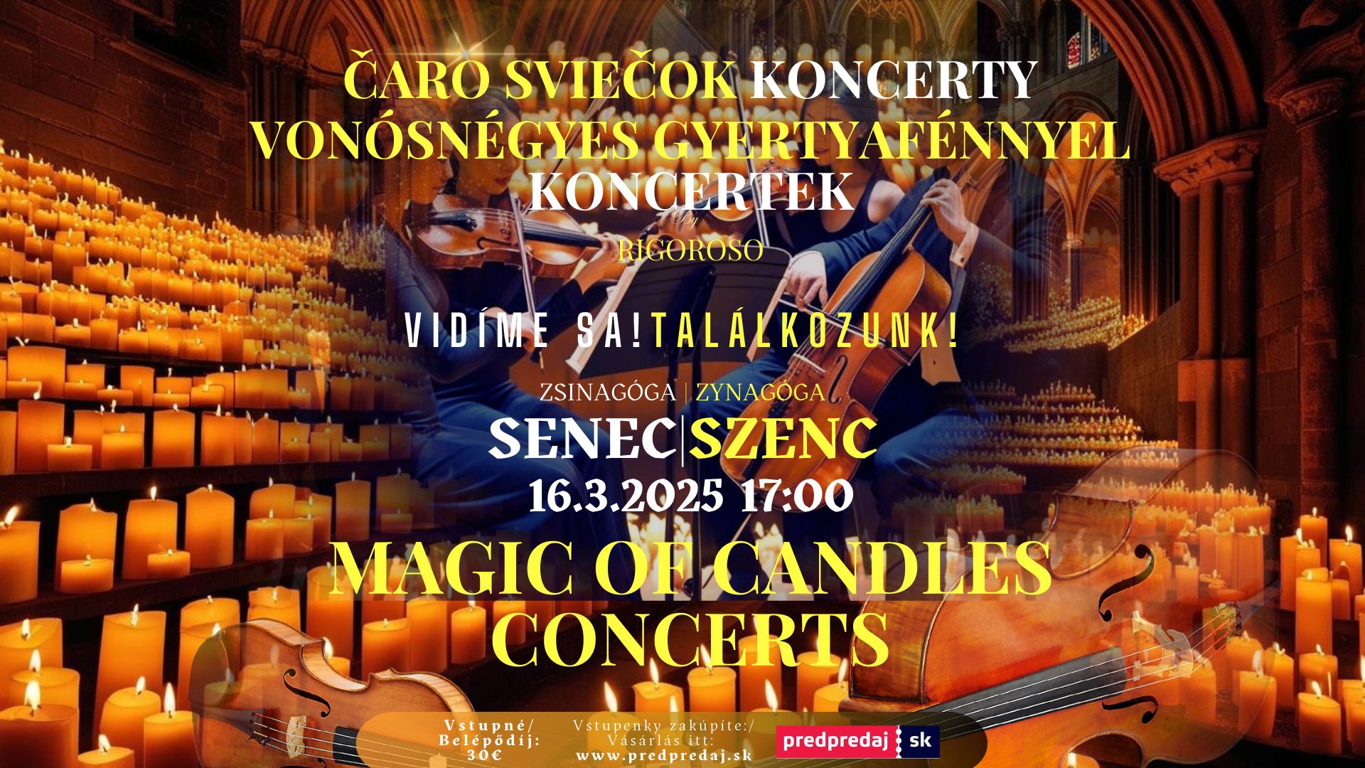 SENEC | SZENC || ✨️MAGIC OF CANDLES CONCERTS BY RIGOROSO✨️