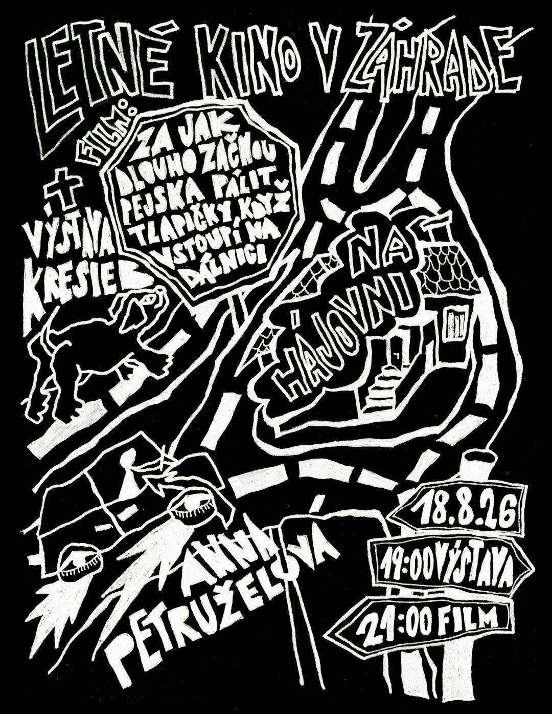 Letné kino & Výstava - Anna Petruželová na Hájovni /18.8.26/