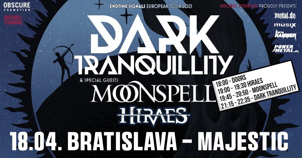 DARK TRANQUILLITY, MOONSPELL, HIRAES - Bratislava
