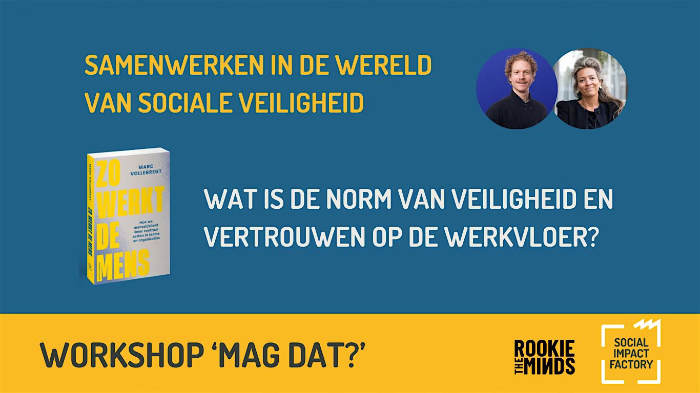 Mag dat? – Samenwerken in de wereld van sociale veiligheid