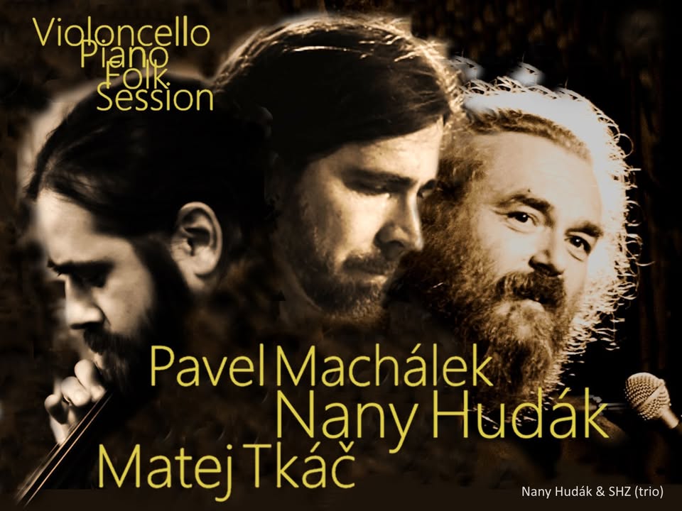 Nany Hudák & SHZ (trio) / Bratislava