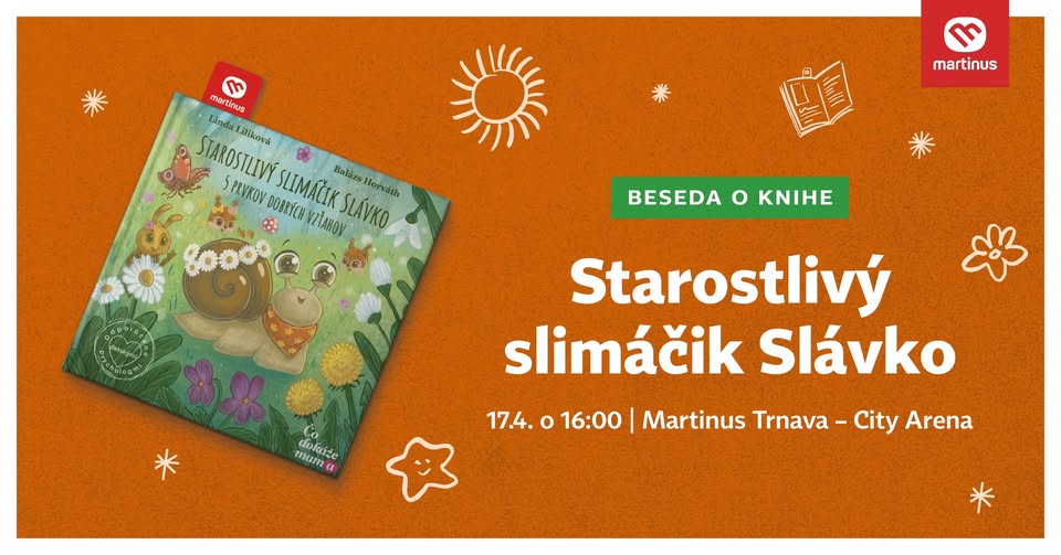 Beseda s Lindou Lilikovou: Starostlivý slimáčik Slávko