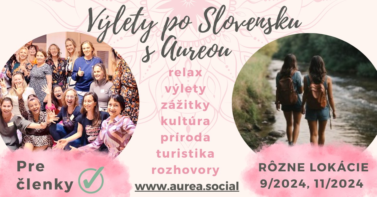 Výlety po Slovensku s Aureou
