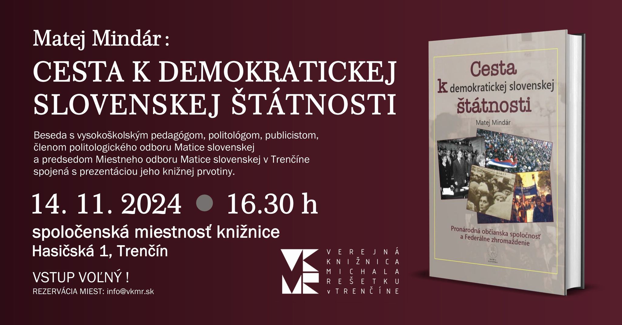 Matej Mindár: Cesta k demokratickej slovenskej štátnosti