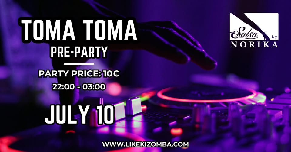 Pre-Party Toma Toma July 10th 2025