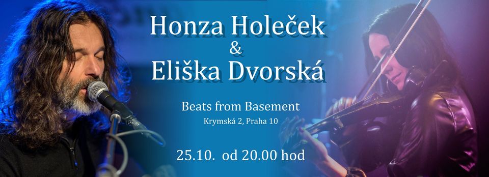 Honza Holeček  &  Eliška Dvorská - Beats From Basement Praha