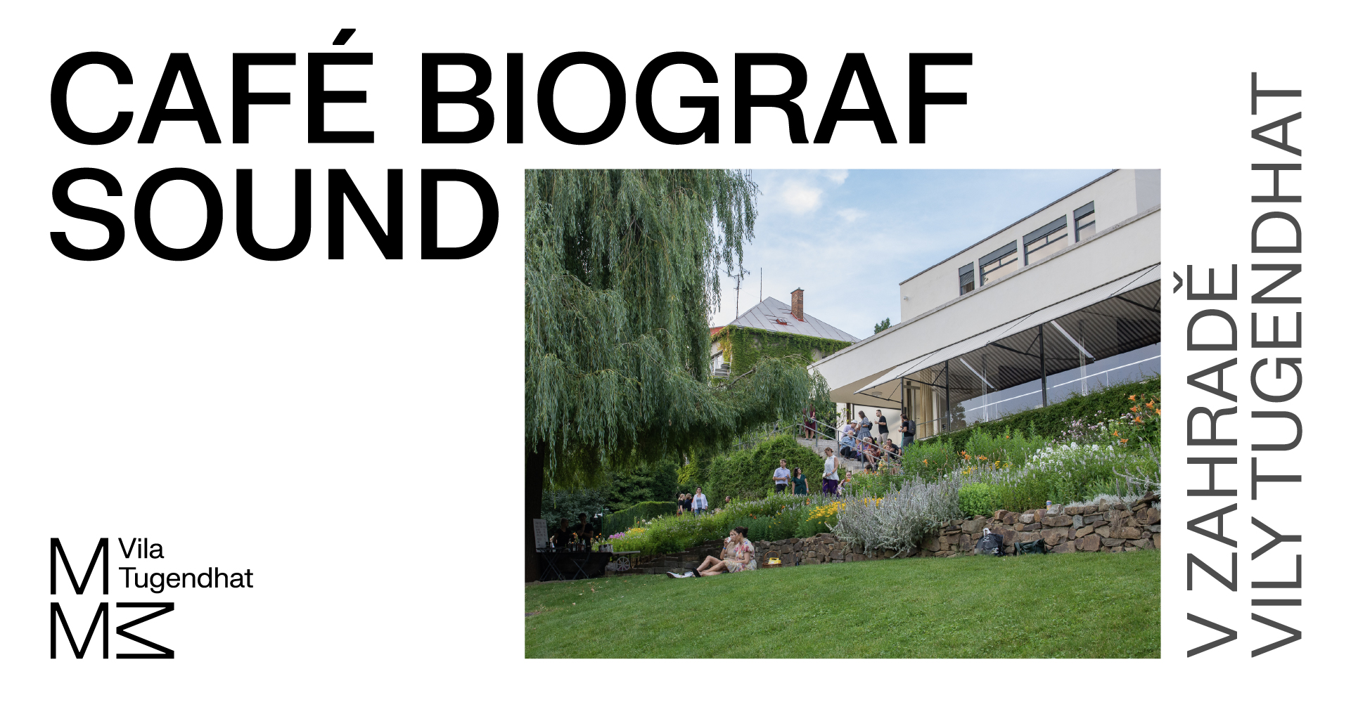 Cafe Biograf Sound v zahradě Vily Tugendhat