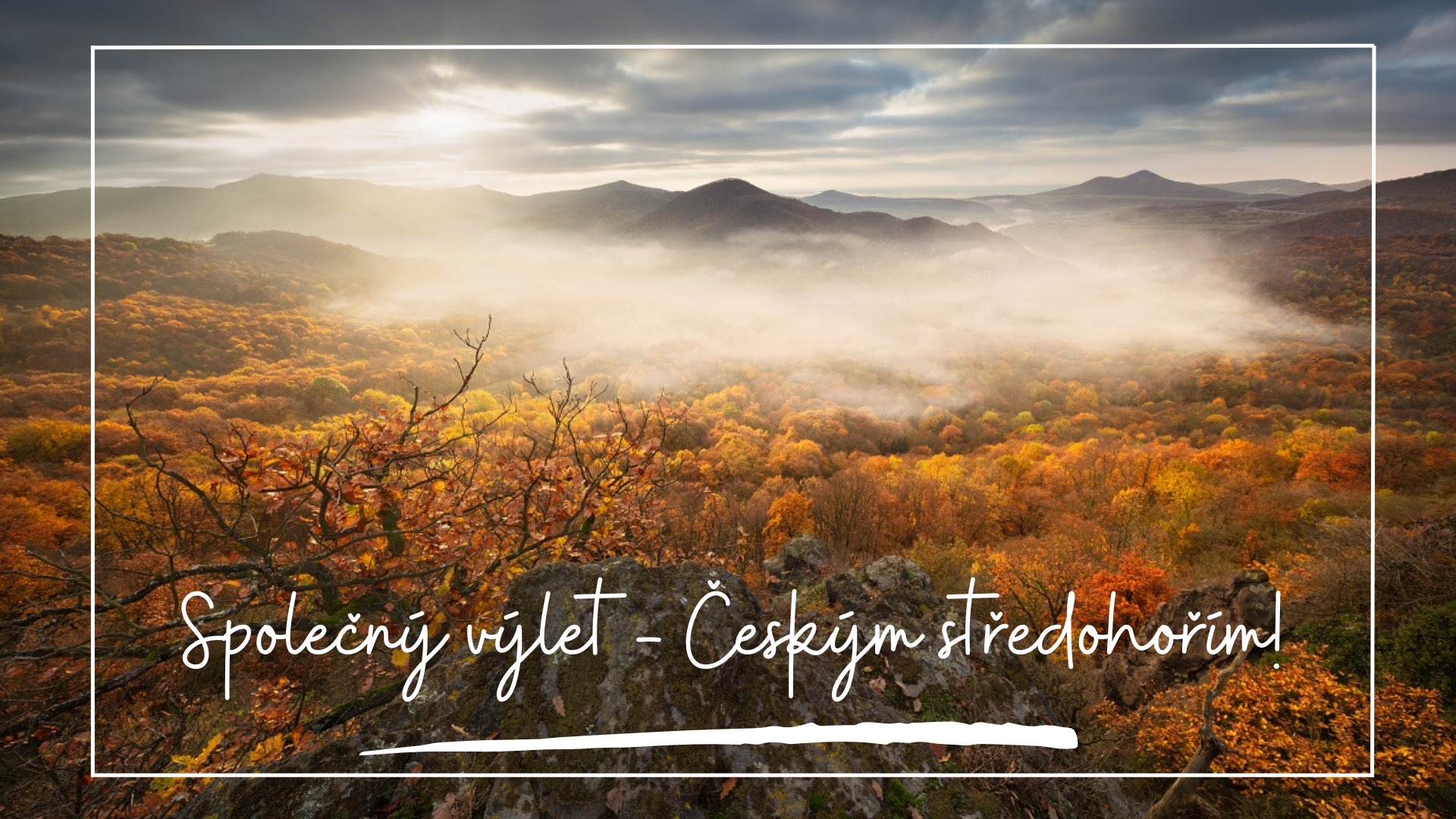 Společný výlet vol. 11 - ⁠⁠⁠⁠⁠⁠Českým středohořím